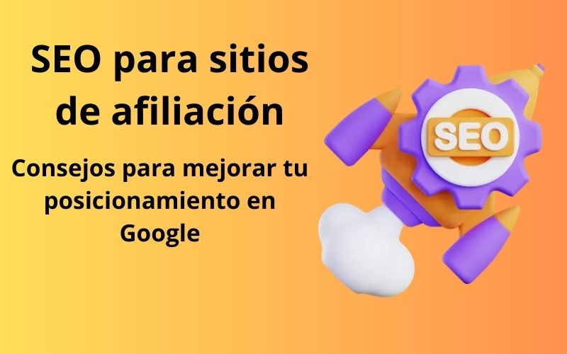 SEO para sitios de afiliación